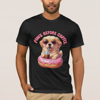 Paws Before Coffee Cute Puppy Doughnut Art T-Shirt