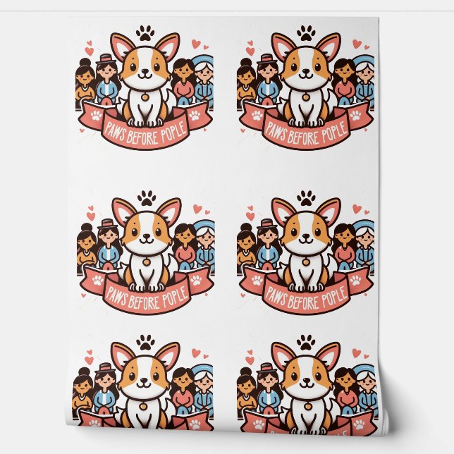 Paws Before People Funny Dog Lover Wall Mural (Unrolling)