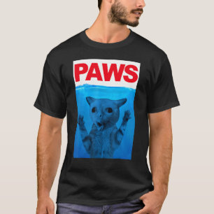 Paws Cat Meme Humor Kitty  Cats Dads Mom T-Shirt