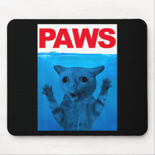 Paws Cat Meme Humour Funny Kitty Lover Funny Cats Mouse Pad