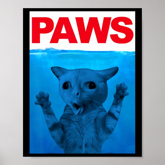 Paws Cat Meme Humour Funny Kitty Lover Funny Cats  Poster (Front)