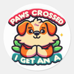 Paws Crossed for an A: Cute Dog Back to School Classic Round Sticker