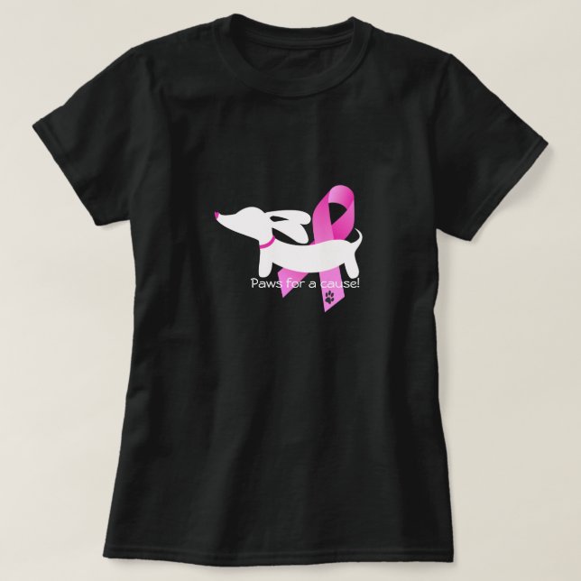 Paws for a cause | Breast Cancer | Dachshund T-Shirt (Design Front)