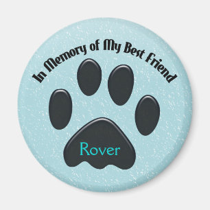 Paws In Memory of My Best Friend Magnet