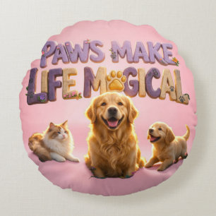 Paws Make Life Magical Cute Dog Cat Pet Lover Round Cushion