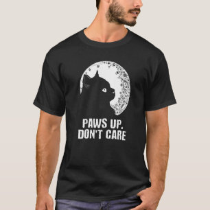 Paws Up Don't Care Cat Couples Kitten Cat Mom 1 T-Shirt
