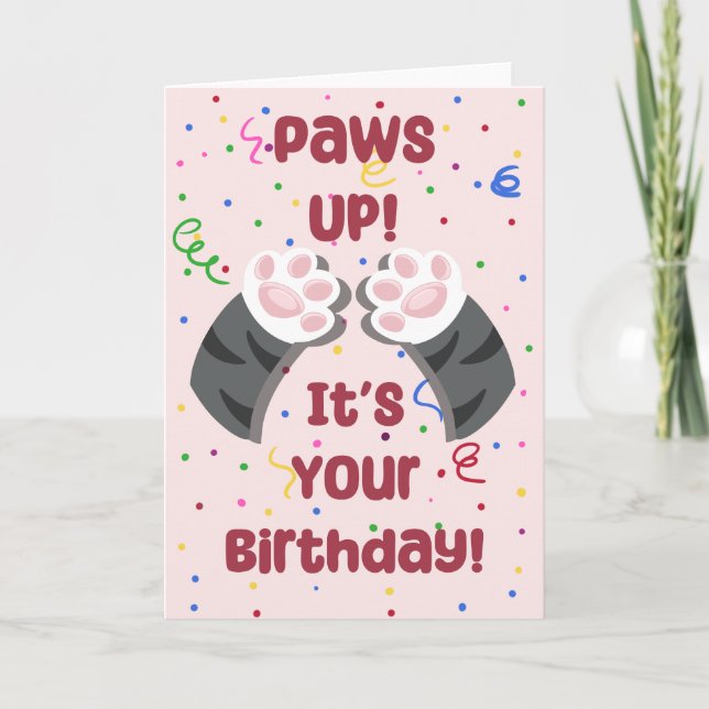 Paws up! It's Your Birthday! - Birthday Card  (Front)