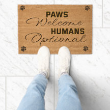 paws welcome, humans optional doormat
