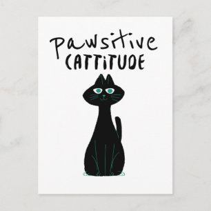 Pawsitive Cattitude Cute Cat Humour Black White Postcard