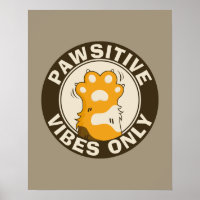 Pawsitive vibes only Cute Cat Paw Funny Pun