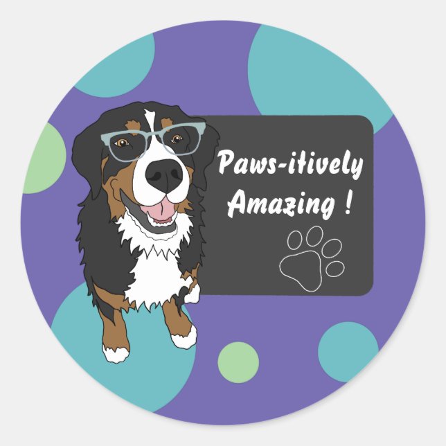 Pawsitively Amazing Education  Classic Round Sticker (Front)