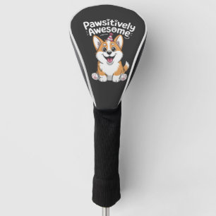 Pawsitively Awesome Corgi Birthday Dog Shirt Golf Head Cover