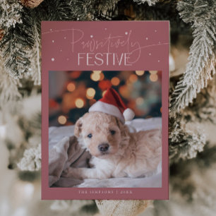 Pawsitively Festive Dog Photo Pink Christmas Holiday Card