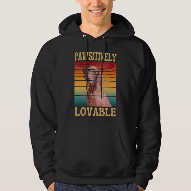 PAWSITIVELY LOVABLE  HOODIE (Front)