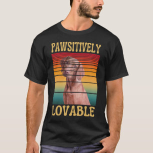 PAWSITIVELY LOVABLE T-Shirt