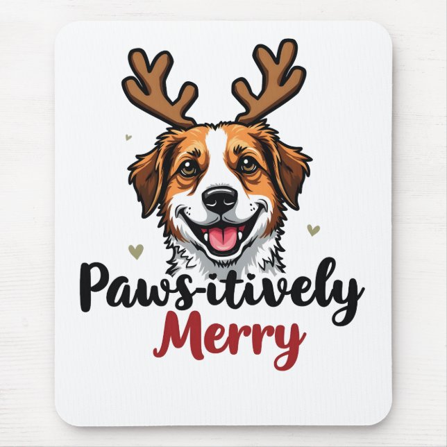 Pawsitively Merry Funny Christmas Dog Reindeer   Mouse Pad (Front)