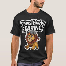 pawsitively roaring!