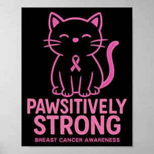 Pawsitively Strong Funny Cat Breast Cancer Awarene Poster