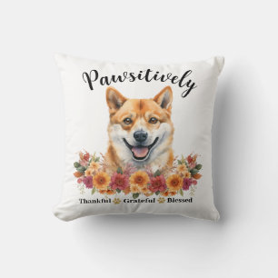 Pawsitively Thankful Grateful Blessed Cute Dog Cushion