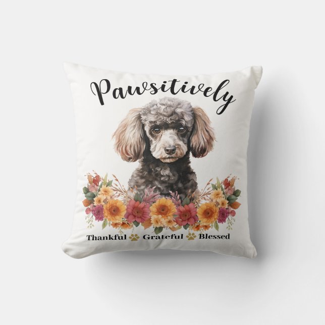 Pawsitively Thankful Grateful Blessed Cute Dog Cushion (Front)
