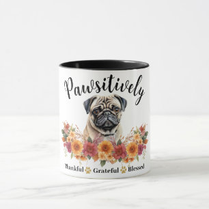 Pawsitively Thankful Grateful Blessed Cute Dog Mug