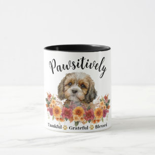 Pawsitively Thankful Grateful Blessed Cute Dog Mug