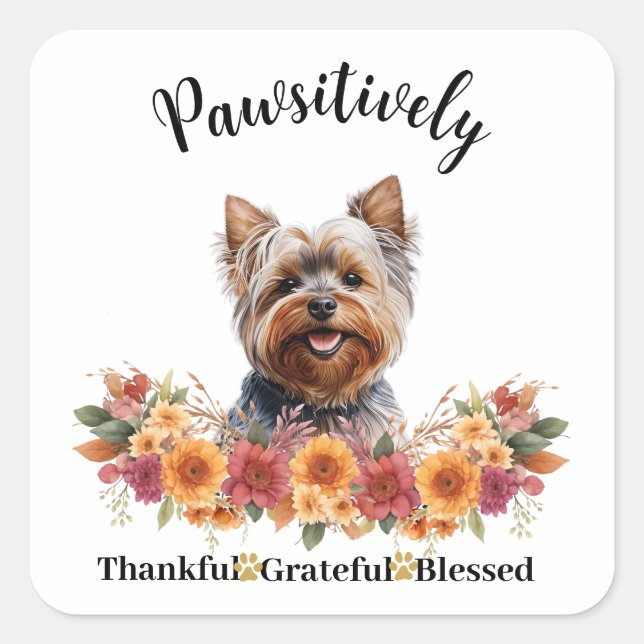 Pawsitively Thankful Grateful Blessed Cute Dog Square Sticker (Front)
