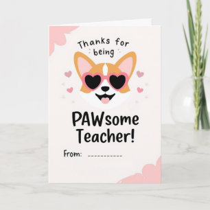 Pawsome Teacher Corgi Valentine Classroom Card