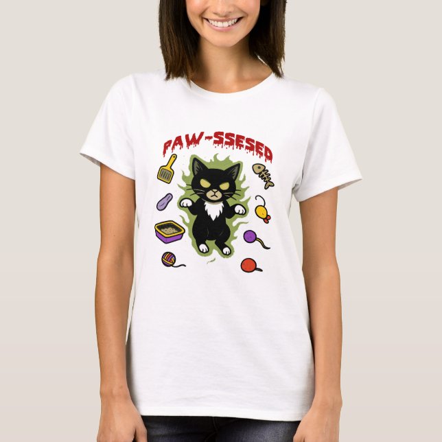 Pawssesed T-Shirt (Front)