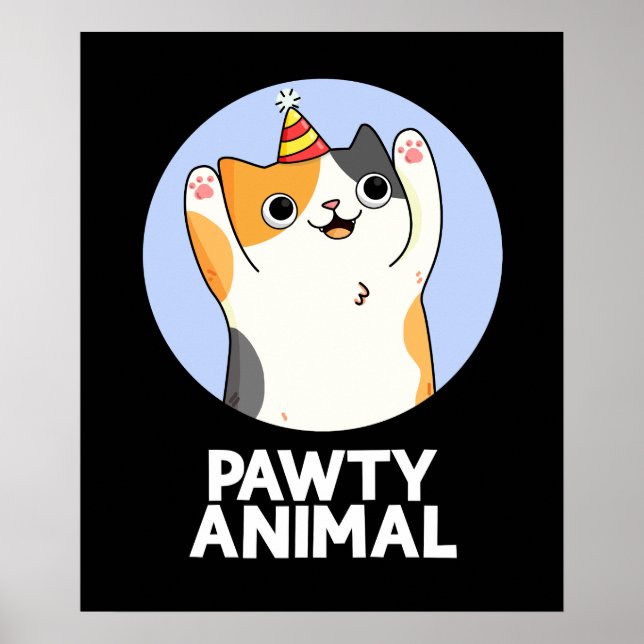 Pawty Animal Funny Party Cat Pun Dark BG Poster (Front)
