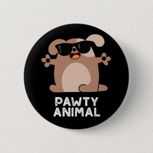 Pawty Animal Funny Party Dog Pun Dark BG 6 Cm Round Badge
