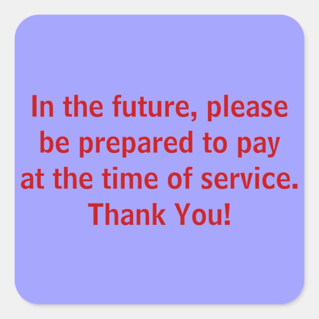 Pay At Time of Service Patient Billing Stickers (Front)