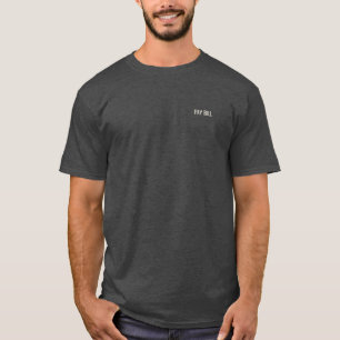 PAY BILL Minimalist Humour T-Shirt