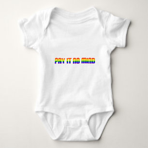 pay it no mind baby bodysuit