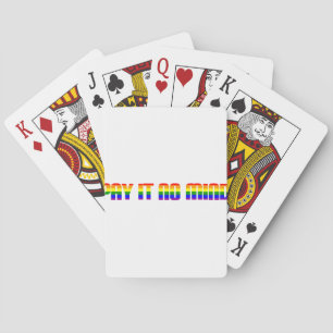pay it no mind playing cards