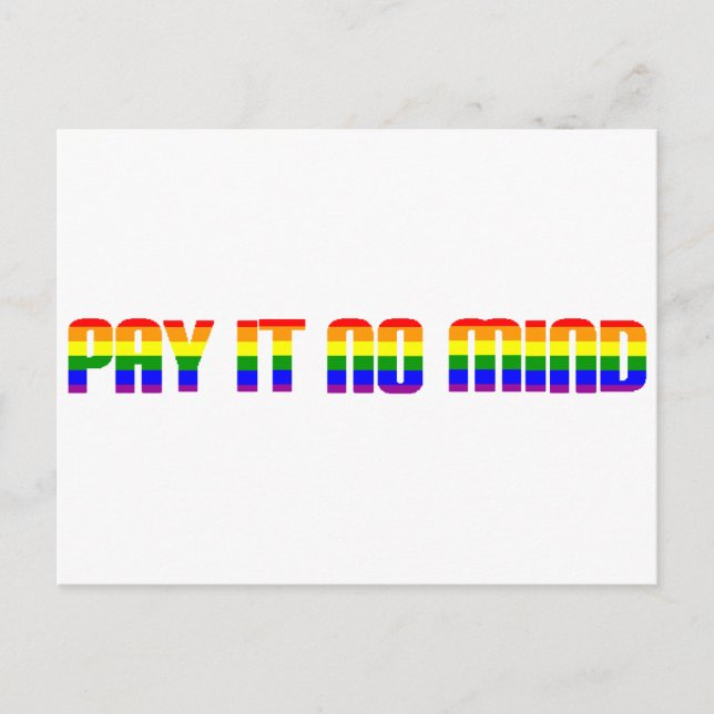 pay it no mind postcard (Front)