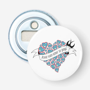Pay love with love illustrated Portuguese proverb Bottle Opener