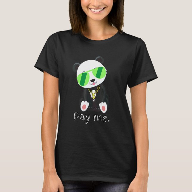 Pay Me Panda Gold Chain Cute Cuddly T-Shirt (Front)