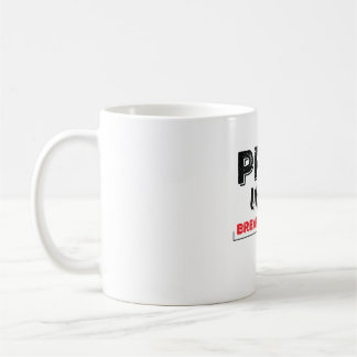 Pay until Breakthrough Coffee Mug