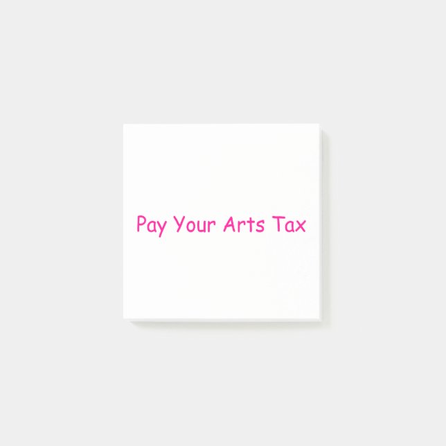 Pay Your Arts Tax Post-it Notes (Front)