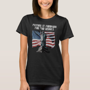 Paying It Forward Proud American Great USA Patriot T-Shirt