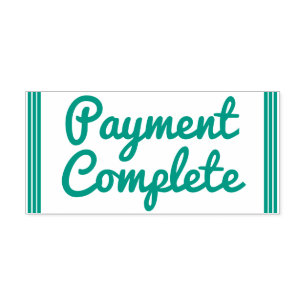 "Payment Complete" Rubber Stamp
