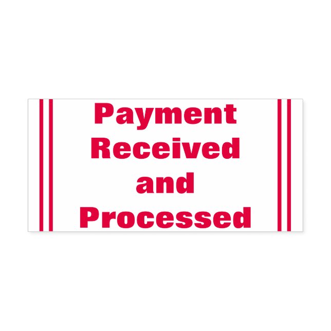 "Payment Received and Processed" Rubber Stamp (Design)