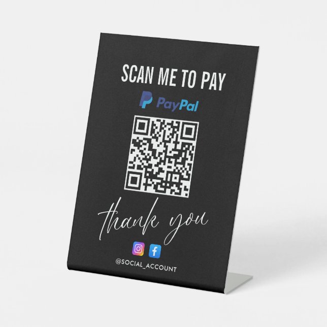 PAYPAL QR CODE SCAN TO PAY THANK YOU BLACK PEDESTAL SIGN (Front)