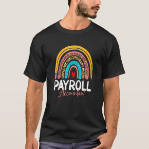 Payroll Accountant Leopard Rainbow Accounting Back T-Shirt