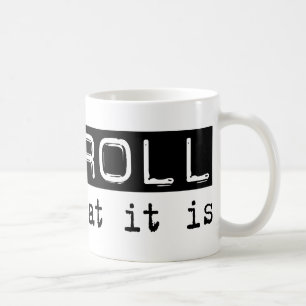 Payroll It Is Coffee Mug