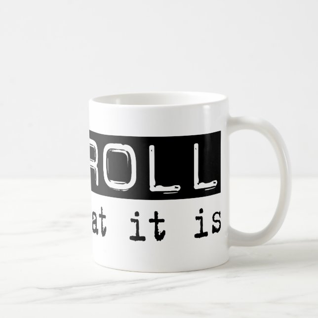 Payroll It Is Coffee Mug (Right)