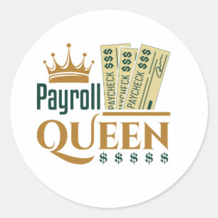 Payroll Queen Classic Round Sticker