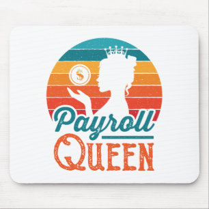 Payroll Queen Clerk Specialist Manager Women Mouse Pad