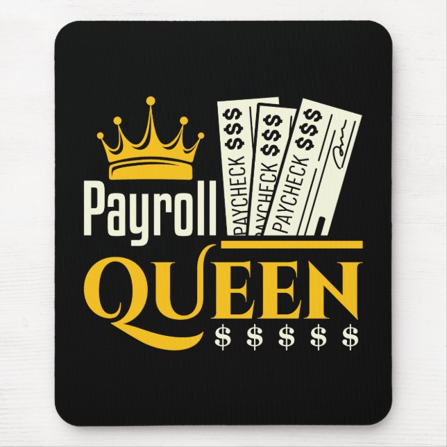 Payroll Queen  Mouse Pad (Front)